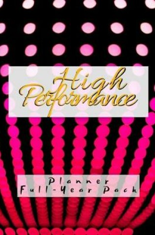 Cover of High Performance Planner Full-Year Pack