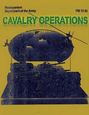 Book cover for Cavalry Operations (FM 17-95)