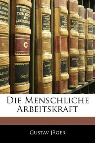 Cover of Die Menschliche Arbeitskraft