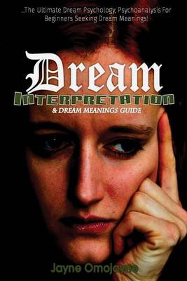 Book cover for Dream Interpretation and Dream Meanings Guide