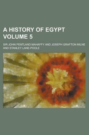 Cover of A History of Egypt Volume 5