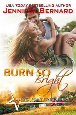 Cover of Burn So Bright