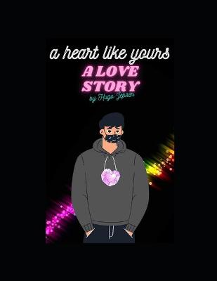 Book cover for A heart like yours