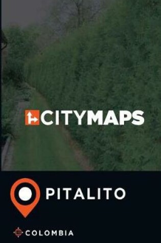 Cover of City Maps Pitalito Colombia