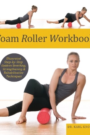 Cover of Foam Roller Workbook