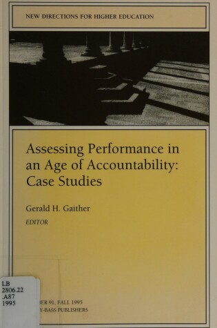 Cover of Assessing Performance Accountability 91 Case Studies (Issue 91: New Directions for Higher Education-He)