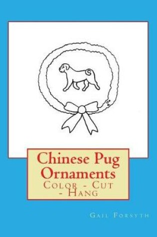 Cover of Chinese Pug Ornaments