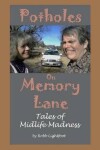 Book cover for Potholes on Memory Lane
