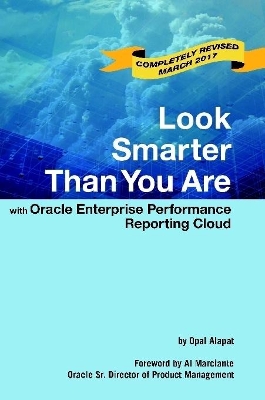 Book cover for Look Smarter Than You are with Oracle Enterprise Performance Reporting Cloud