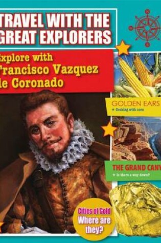 Cover of Explore With Franciso Vazquez Coronado