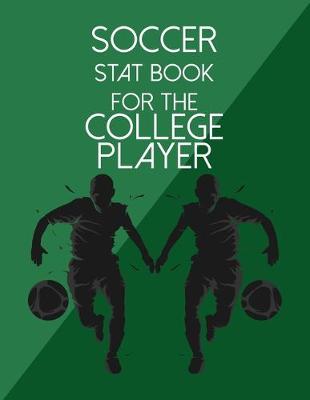 Cover of Soccer Stat Book For The College Player