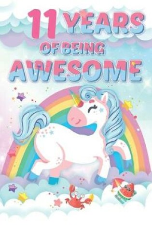 Cover of 11 Years of Being Awesome