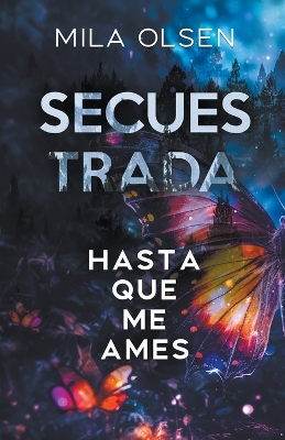 Book cover for Secuestrada - Hasta que me ames
