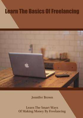 Book cover for Learn the Basics of Freelancing
