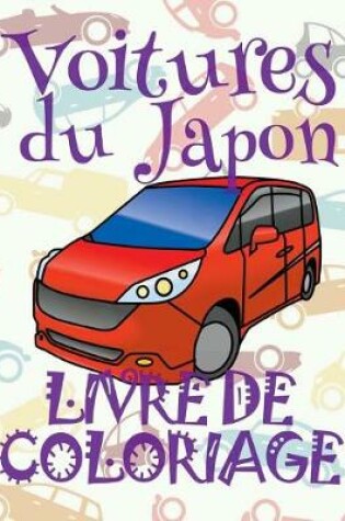 Cover of Voitures du japon Livrede coloriage