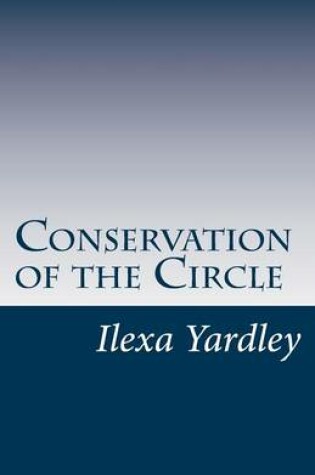 Cover of Conservation of the Circle