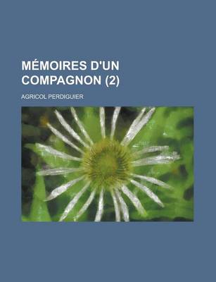 Book cover for Memoires D'Un Compagnon (2)