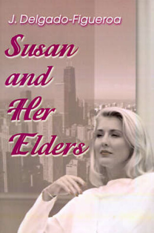 Cover of Susan and Her Elders