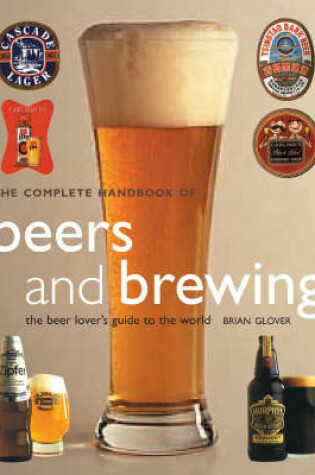 Cover of The Complete Handbook of Beers and Brewing