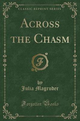 Book cover for Across the Chasm (Classic Reprint)