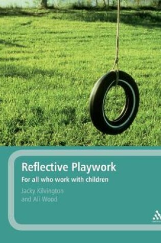 Cover of Reflective Playwork