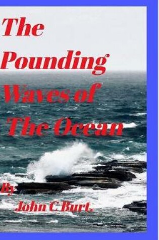 Cover of The Pounding Waves of The Ocean.