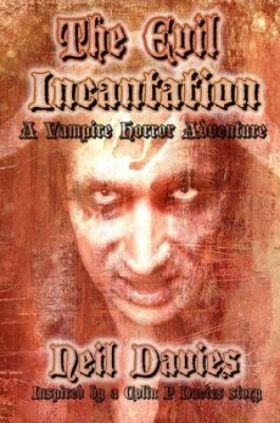 Cover of The Evil Incantation
