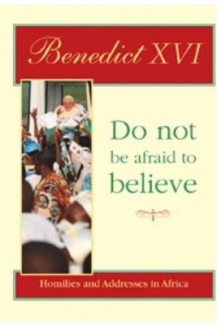 Cover of Do Not be Afraid to Believe