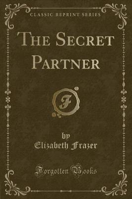 Book cover for The Secret Partner (Classic Reprint)