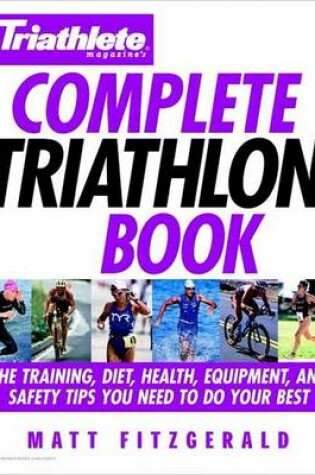 Cover of Triathlete Magazine's Complete Triathlon Book