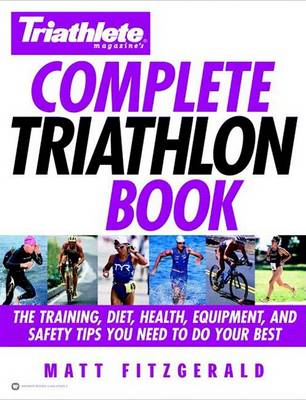 Book cover for Triathlete Magazine's Complete Triathlon Book