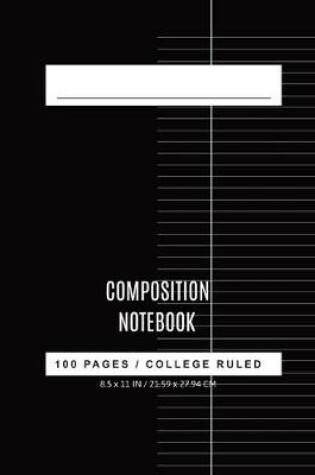 Cover of College Ruled Composition book