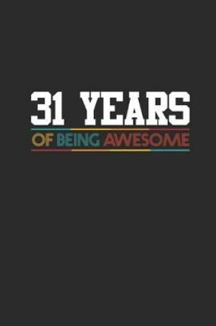 Cover of 31 Years Of Being Awesome