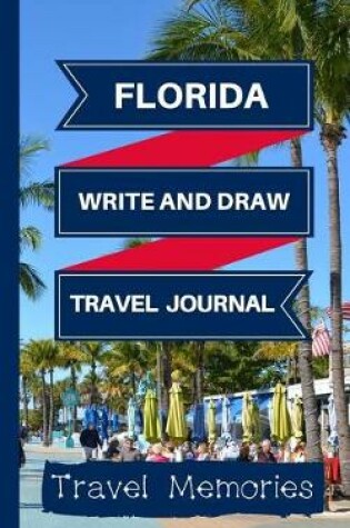 Cover of Florida Write and Draw Travel Journal