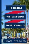 Book cover for Florida Write and Draw Travel Journal