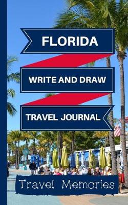 Book cover for Florida Write and Draw Travel Journal