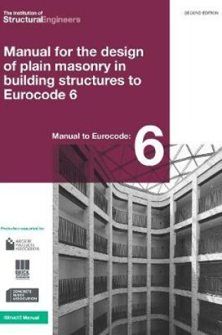 Cover of Manual for the design of plain masonry building structures to Eurocode 6