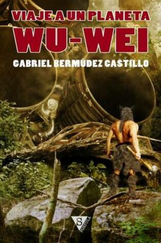 Cover of Viaje a un planeta Wu-Wei