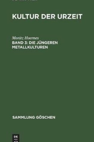 Cover of Die Jungeren Metallkulturen