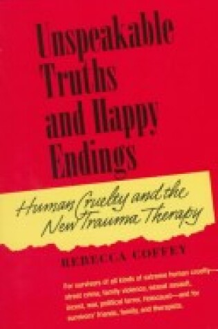 Cover of Unspeakable Truths and Happy Endings