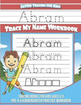 Book cover for Abram Letter Tracing for Kids Trace My Name Workbook