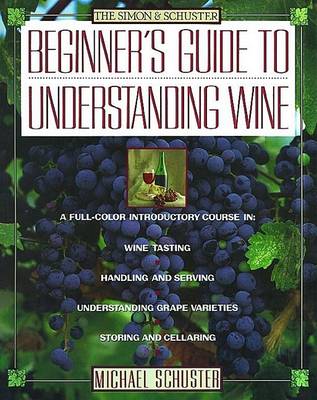 Book cover for Simon & Schuster Beginner's Guide to Understanding Wine