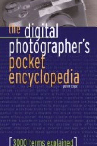 Cover of The Digital Photographer's Pocket Encyclopedia