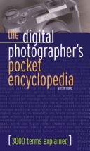 Book cover for The Digital Photographer's Pocket Encyclopedia