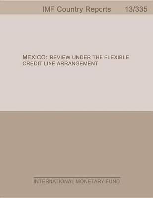 Book cover for Mexico: 2013 Review Under the Flexible Credit Line Arrangement