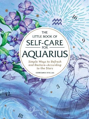 Cover of The Little Book of Self-Care for Aquarius