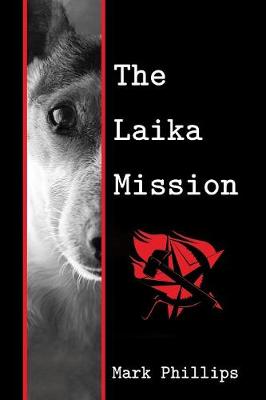 Book cover for The Laika Mission