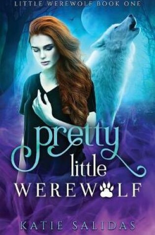 Cover of Pretty Little Werewolf