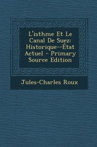 Cover of L'Isthme Et Le Canal de Suez