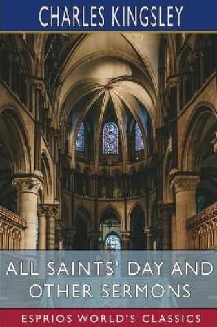 Cover of All Saints' Day and Other Sermons (Esprios Classics)